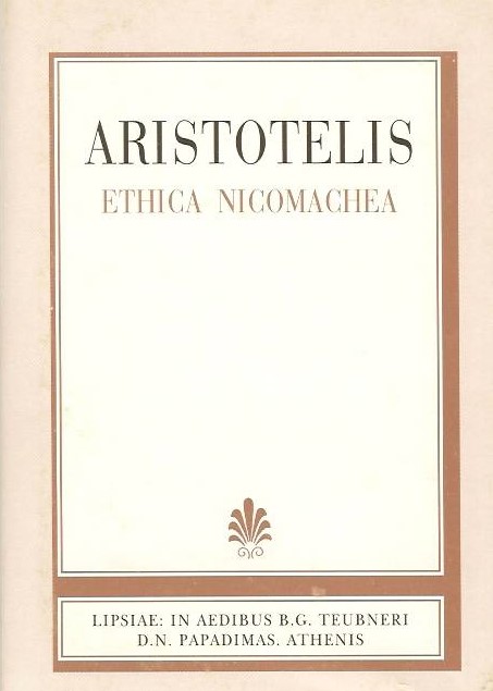 ARISTOTELIS ETHICA NICOMACHEA (ΑΡΙΣΤΟΤΕΛΟΥΣ ΗΘΙΚΑ ΝΙΚΟΜΑΧΕΙΑ) {ΧΑΡΤΟΔΕΤΟ}